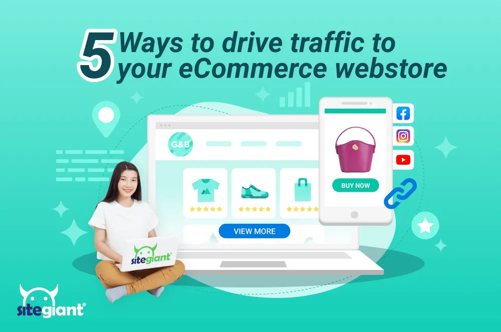 Ways to Drive Traffic to Your eCommerce Webstore